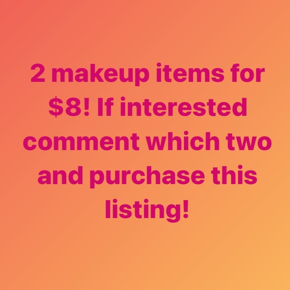 2 makeup items for $8! - Picture 1 of 1